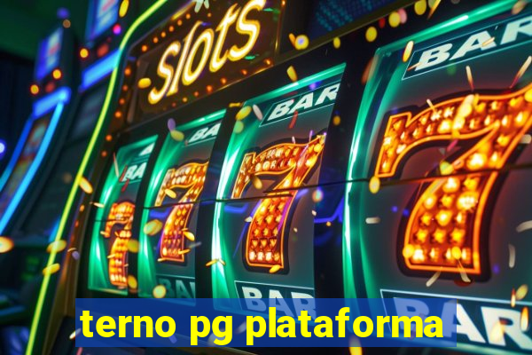 terno pg plataforma